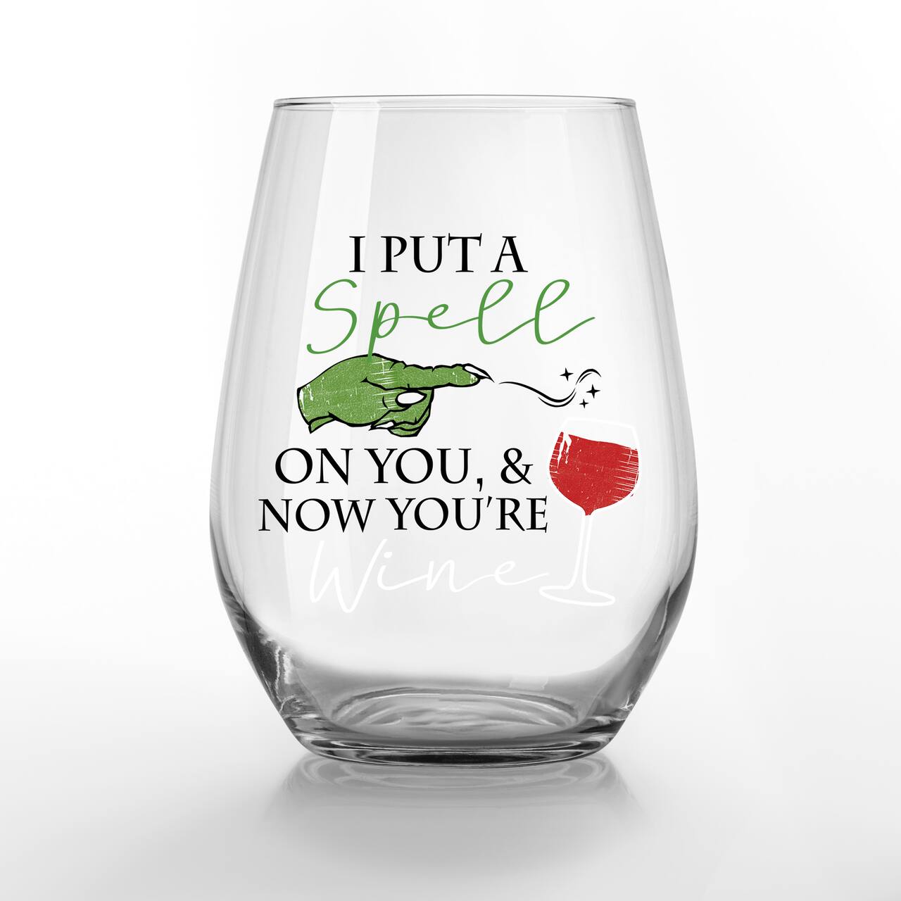Spell on You and Now You're Wine 15oz. Printed Stemless Wine Glass